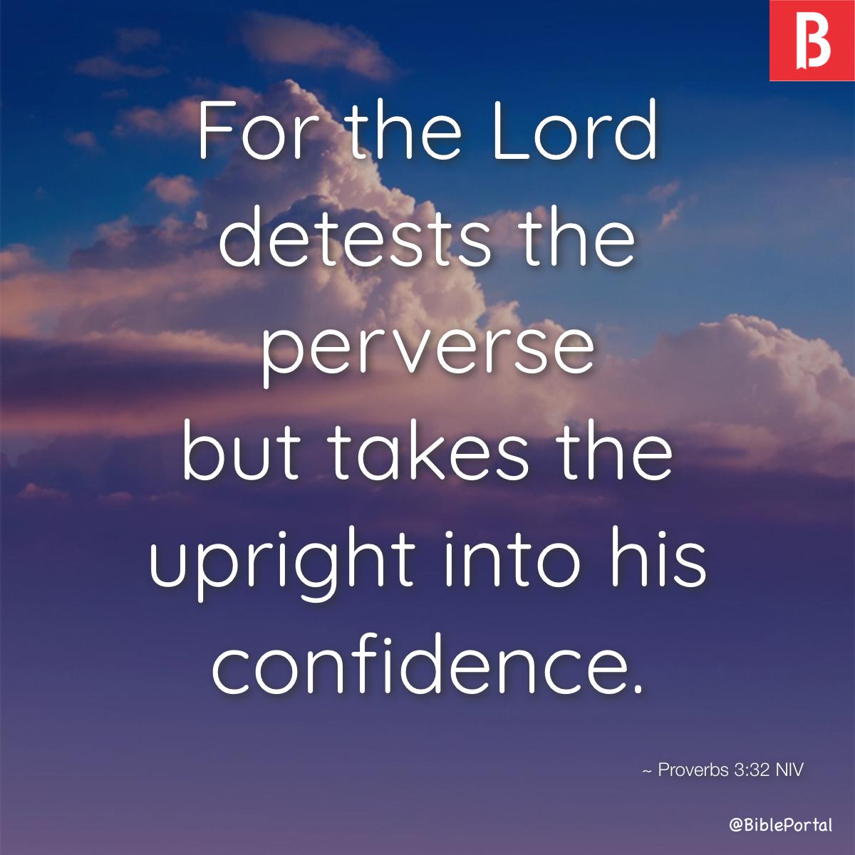 Proverbs 3:32 NIV - Bible Scripture Image - Bible Portal