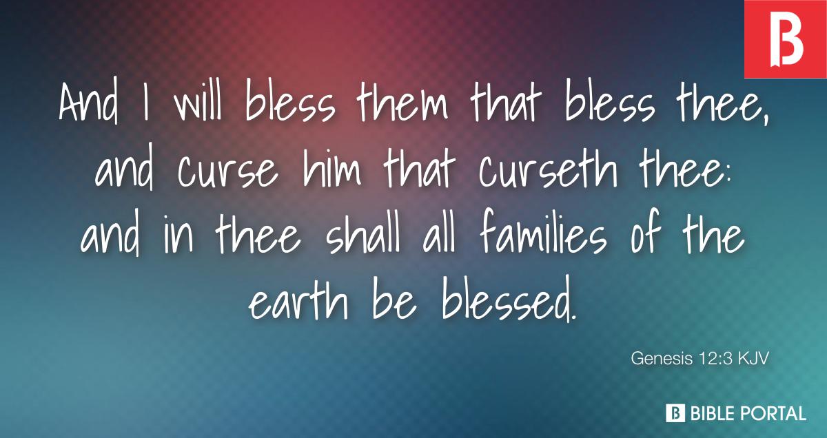 What is the meaning of bless and curse in Genesis 12:3?