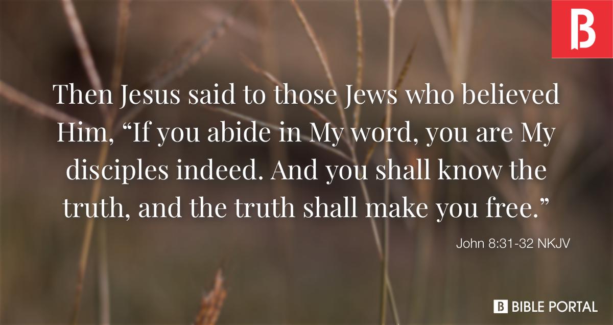 John 8 31 32 NKJV Bible Study Meaning Images Commentaries john-8-31-32-nkjv-bible-study-meaning-images-commentaries