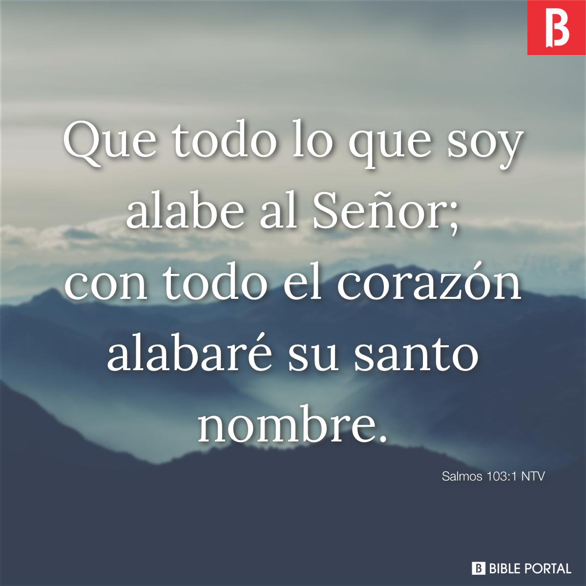 Que todo lo que soy alabé al SEÑOR. - Salmos 103:2 - Sunday Social