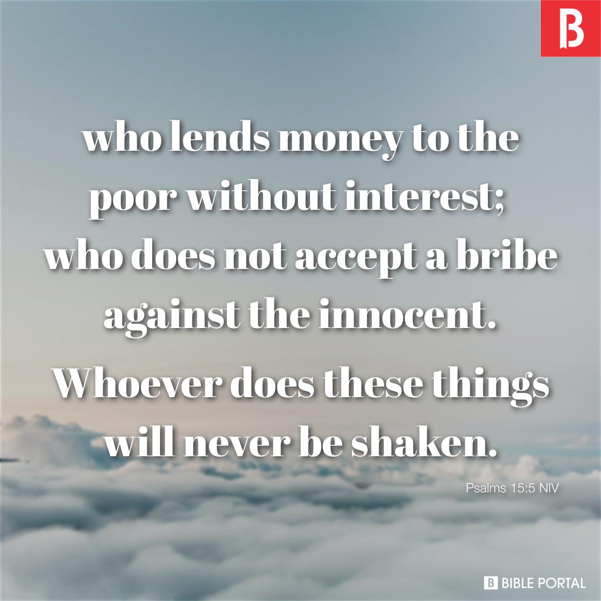 Psalms 15 5 NIV Bible Scripture Image Bible Portal psalms-15-5-niv-bible-scripture-image-bible-portal