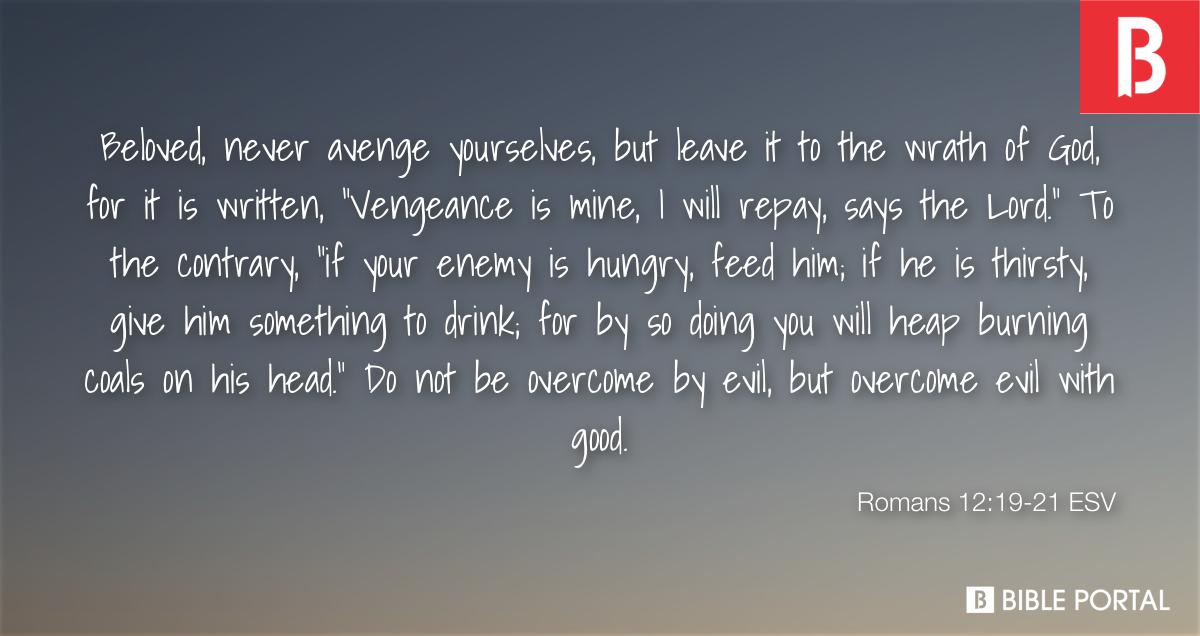 Vengeance is Mine' Says the Lord - Meaning of Romans 12:19