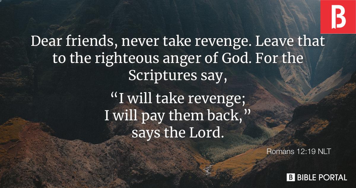 Vengeance is Mine' Says the Lord - Meaning of Romans 12:19