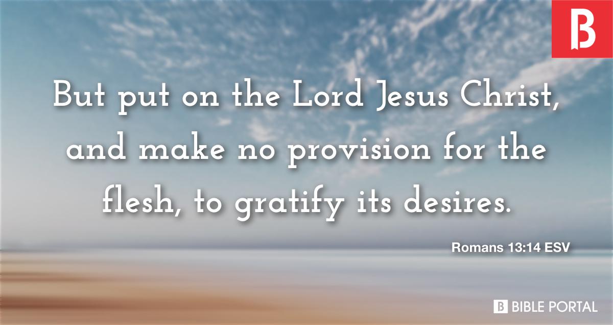 Romans 13 14 ESV Bible Study Meaning Images Commentaries superabounding-grace-romans-5-20-21-redeemed-south-bay