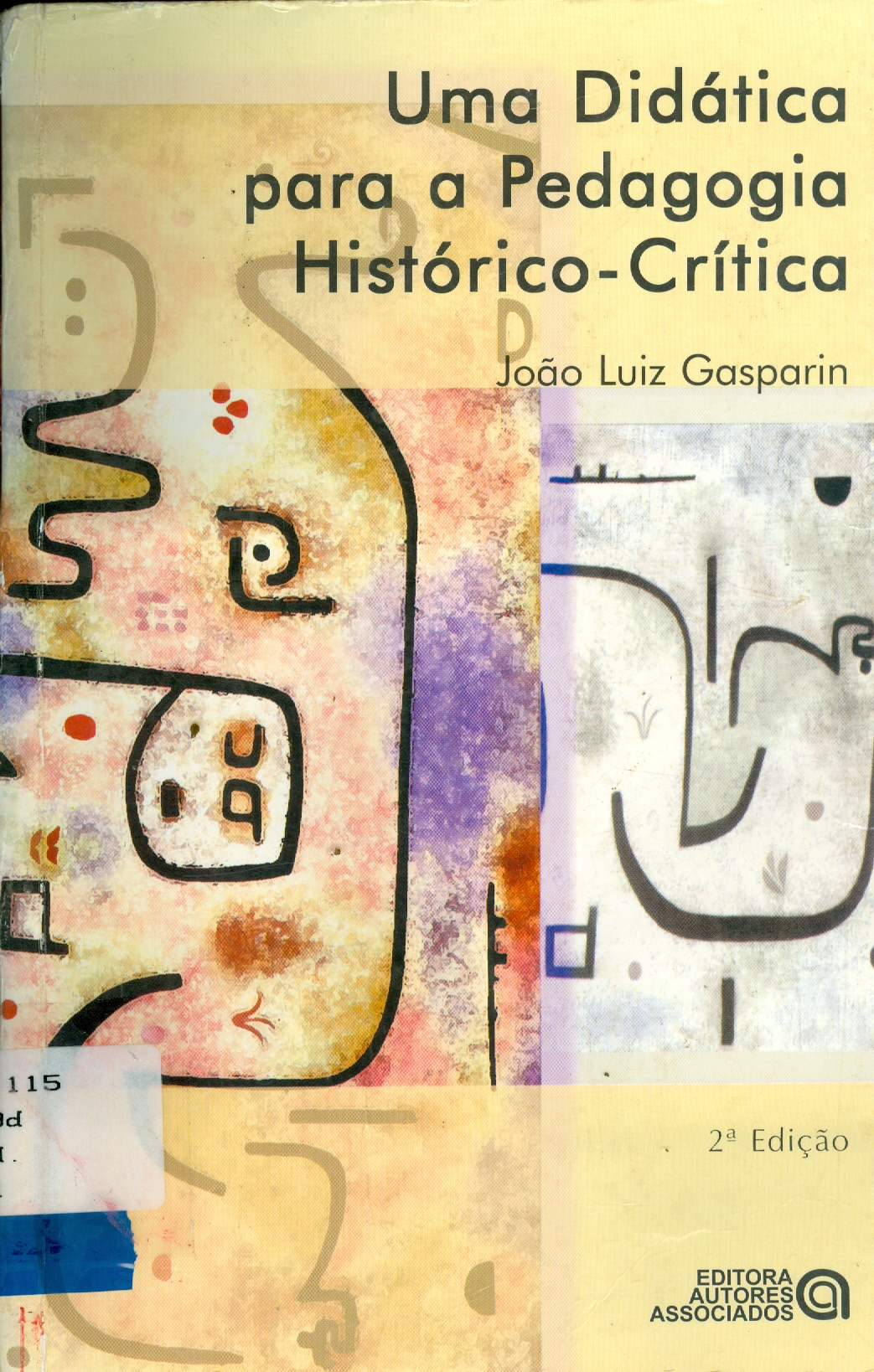 UMA DIDÁTICA PARA A PEDAGOGIA HISTÓRICO-CRÍTICA