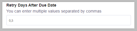 The Retry Days After Due Date setting, set to resend the email on the due date and five days after