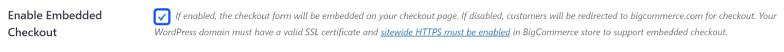 The checkbox to enable Embedded Checkout