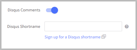 Disqus toggle and shortname entry field.