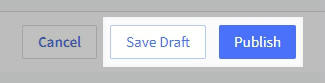 Draft and Publish buttons