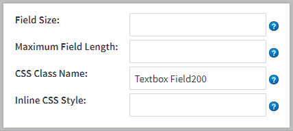 Advanced Settings: Field Size, Maximum Field Length, CSS Class Name and Inline CSS Style