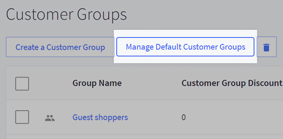 Manage Default Customer Groups button highlighted