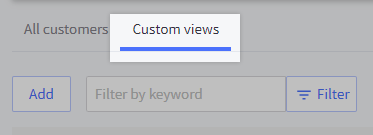 The Custom Views tab highlighted on the Customers page