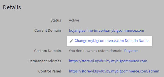 Change mybigcommerce.com Domain Name highlited on the Store Details page.