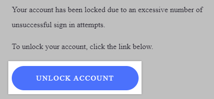 The Unlock Account email button.