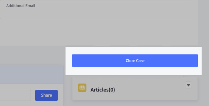 Click Close Case to close an open case