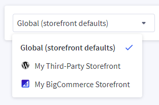 The channel dropdown selector at the top of the page, expanded to show Global, BigCommerce storefront, and a third-party (WordPress) storefront.