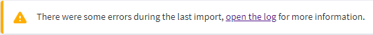 A notification showing an error occurred during the last import.