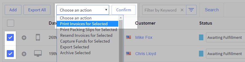 Check the orders you want to delete, click Print Invoices for Select, then click Confirm