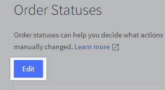 Edit order status button