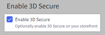 Toggle to enable 3D Secure in Checkout.com settings