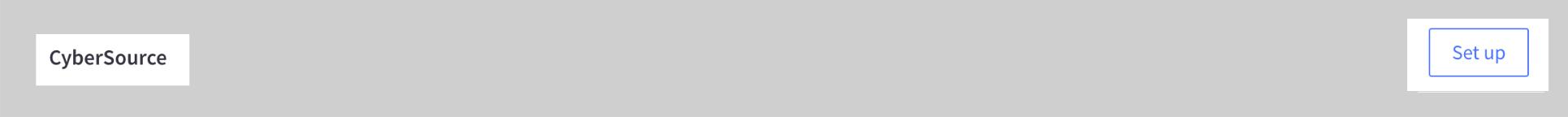 Click Setup next to Cybersource