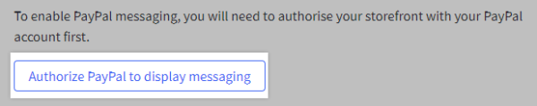 Authorize PayPal to display messaging
