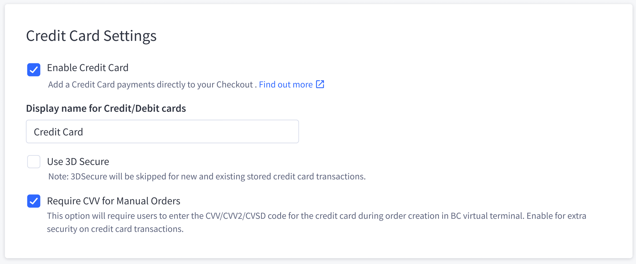Credit card fields for customizing the display name, and enabling 3D Secure and CVV requirement for manual orders.