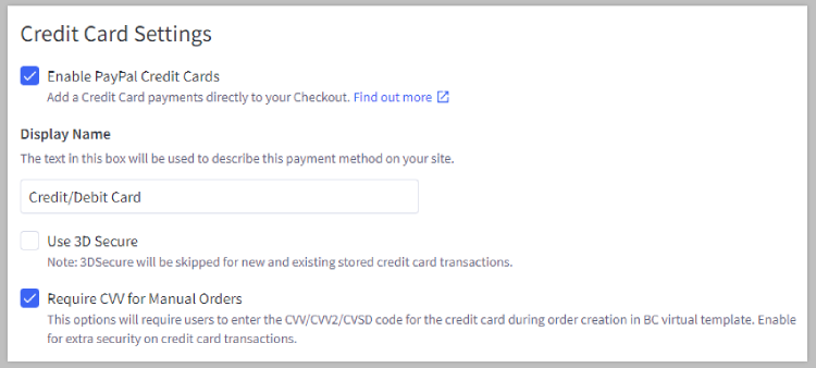 Credit card fields for customizing the display name, and enabling 3D Secure and CVV requirement for manual orders.