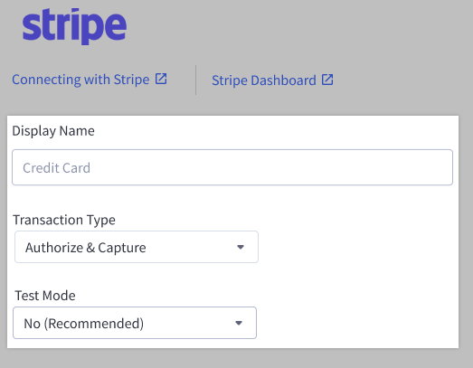 Stripe configuration fields, Display Name, Transaction Type and Test Mode