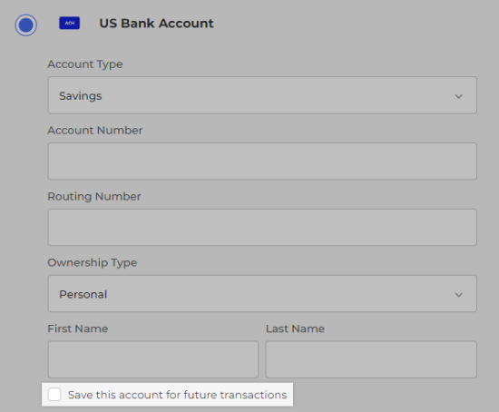 Stored ACH account, where you can store your bank account credentials.