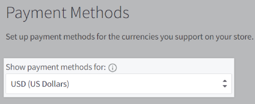 Select a currency to show available payment methods.