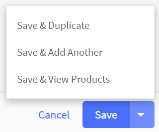 The arrow next to Save highlighted and showing options for Save & Duplicate, Save & Add Another, and Save & View Products