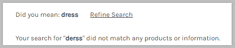 Message that appears when a customer enters a search term with no results.