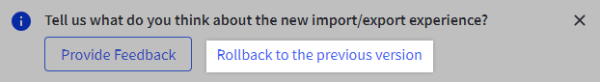 The banner to leave feedback or revert to the legacy experience, with the rollback action highlighted