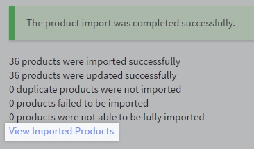 The summary page for a completed import, with the View Imported Products action highlighted