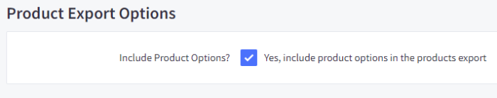 The checkbox setting to include product options in the CSV file