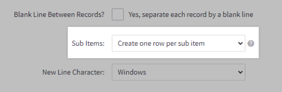 Set sub items to display on individual rows to make it easier to format your data