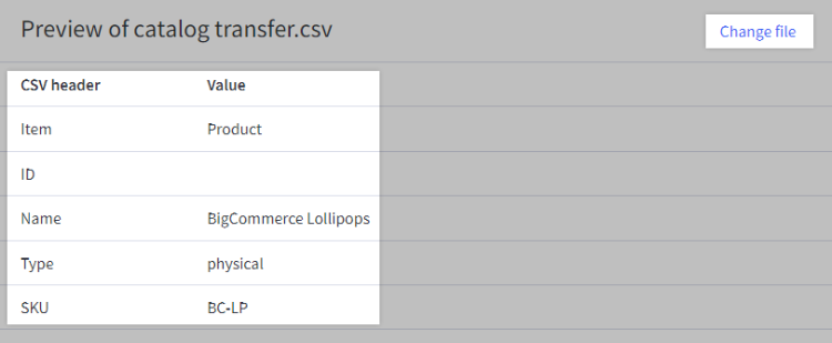 A preview of the first product in the CSV file, with the option to change the file if needed