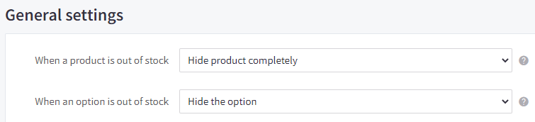 Inventory settings can be used to hide out-of-stock products and options.