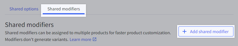 https://storage.googleapis.com/bigcommerce-production-dev-center/Knowledge%20Base/Products/Product%20Options%20v3/shared%20modifiers%20tab%20and%20button.png