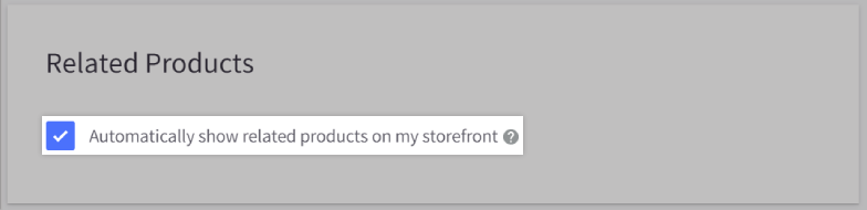 Related Products enabled under the Related Products tab