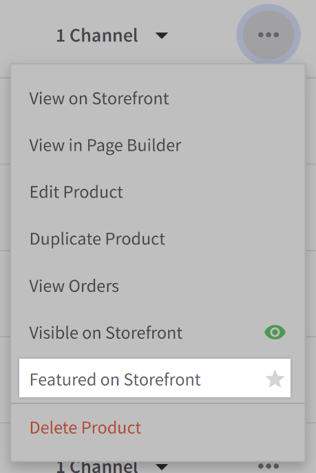 Open the product action menu and select Featured on Storefront