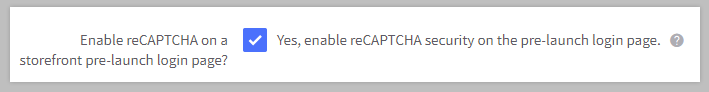 Check the box to display reCAPTCHA on your store preview page