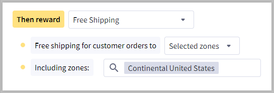 Free shipping reward set for customers in Continental United States shipping zone.