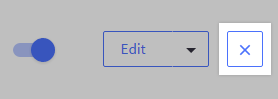 The X button next to the Edit button