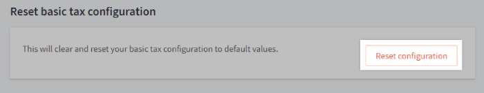 Reset basic tax configuration to default values.