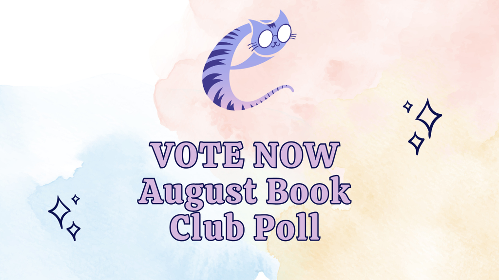 VOTE NOW - August Book Club Poll