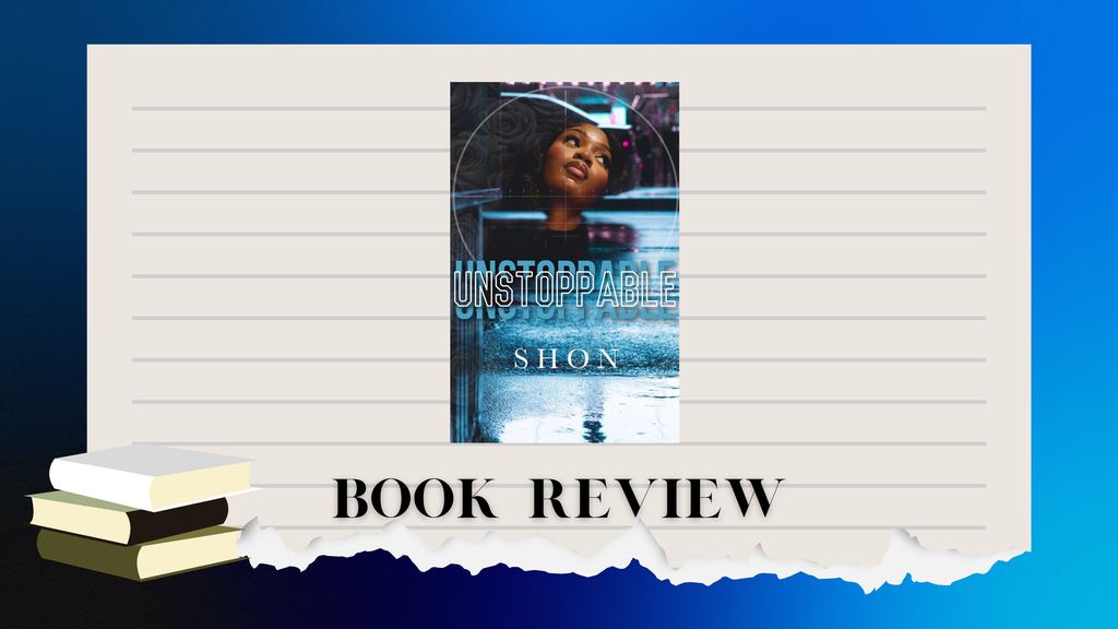 (Review) Unstoppable by Shon