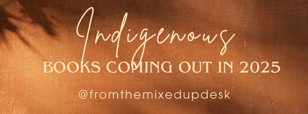 2025 YA and Adult Indigenous Book Releases