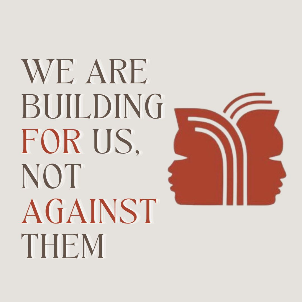 Left Unread Books | We are building FOR us, not AGAINST...